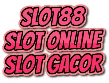 Kenapa Slot88 Menjadi Pilihan Utama Pemain Slot Online